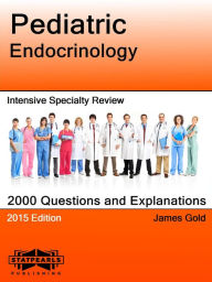 Title: Pediatric Endocrinology Intensive Specialty Review, Author: James Gold