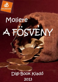 Title: A fosveny, Author: Moliere Moliere