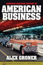 American Heritage History of American Business