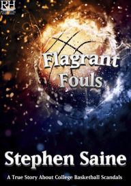 Title: Flagrant Fouls E Book, Author: Stephen Saine