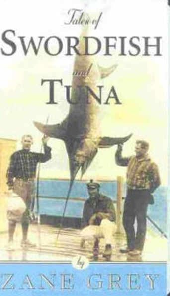 Tales of Swordfish and Tuna