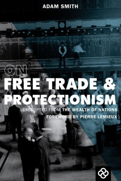 On Free Trade and Protectionism