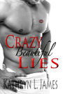 Crazy Beautiful Lies