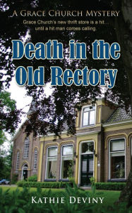 Title: Death in the Old Rectory, Author: Kathie Deviny