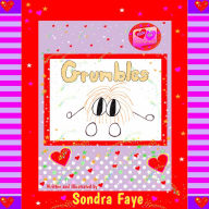 Title: Grumbles, Author: Sondra Faye