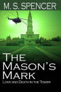 The Mason's Mark: Love and Death in the Tower