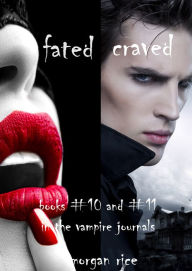 Title: Vampire Journals Bundle: Books 10 and 11, Author: Morgan Rice