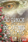 The Old Dragon of the Mountain's Christmas