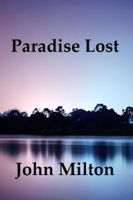 Paradise Lost by John Milton