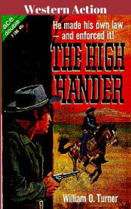 Title: The High Hander, Author: William O' Turner