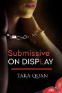 Submissive on Display (1Night Stand series)