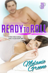 Title: Ready to Roll, Author: Melanie Greene
