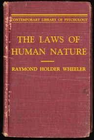 Title: The Laws of Human Nature: A General View of Gestalt Psychology (Annotated), Author: Raymond Wheeler