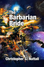 The Barbarian Bride (Decline and Fall of the Galactic Empire Series #3)