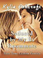 Seduced by My Bi Roommate (First Time Lesbian Erotica)