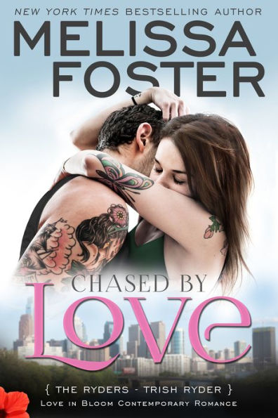 Chased by Love (The Ryders, Contemporary Romance)