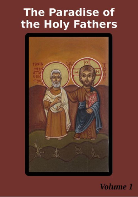 The Paradise of the Holy Fathers - Volume I (English Edition