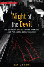 Night of the Devil: The Untold Story of Thomas Trantino and the Angel Lounge Killings, Updated and Expanded