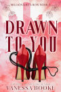Drawn to You Boxed Set (Volumes 1-3)