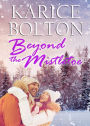 Beyond the Mistletoe (Beyond Love Series #7)