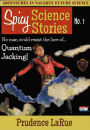 Spicy Science Stories No. 1: Quantum Jacking (Science Kink Erotica)