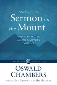 Title: Studies in the Sermon on the Mount, Author: Oswald Chambers