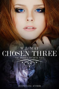 Title: Chosen Three, Author: W.J. May