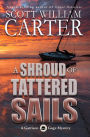 A Shroud of Tattered Sails: A Garrison Gage Mystery