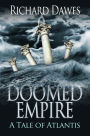 Doomed Empire: A Tale of Atlantis