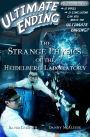 The Strange Physics of the Heidelberg Laboratory