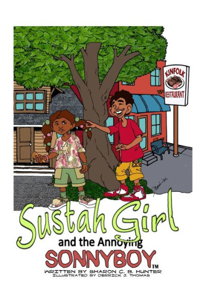 Sustahgirl and the Annoying Sonnyboy