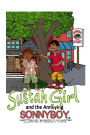 Sustahgirl and the Annoying Sonnyboy