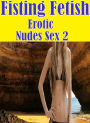 Erotic Book: Nudes XXX Prison Lusty Lingerie Fisting Fetish Erotic Nudes Sex 2 ( sex, porn, fetish, bondage, oral, anal, ebony, hentai, domination, erotic photography, erotic sex stories, adult, xxx, shemale, voyeur, erotic, blowjob )