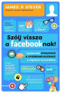 Szólj vissza a Facebooknak (Talking Back to Facebook)