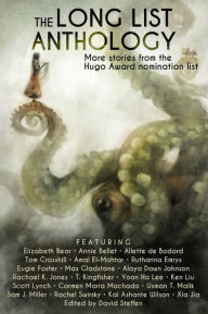 Title: The Long List Anthology: More Stories from the Hugo Award Nomination List, Author: Ken Liu