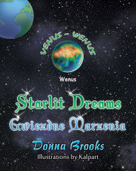 Title: Starlit Dreams - Gwiezdne Marzenia - VENUS, book # 2, Author: Donna Brooks