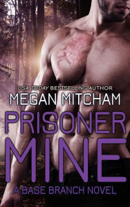 Title: Prisoner Mine, Author: Megan Mitcham