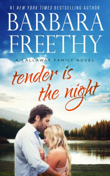 Tender Is The Night (Callaway Cousins Series #2)