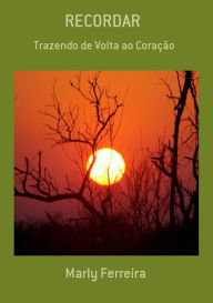 Title: Recordar, Author: Marly Ferreira