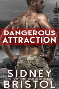 Title: Dangerous Attraction, Author: Sidney Bristol
