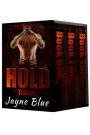 Hold Trilogy Books One, Two, and Three