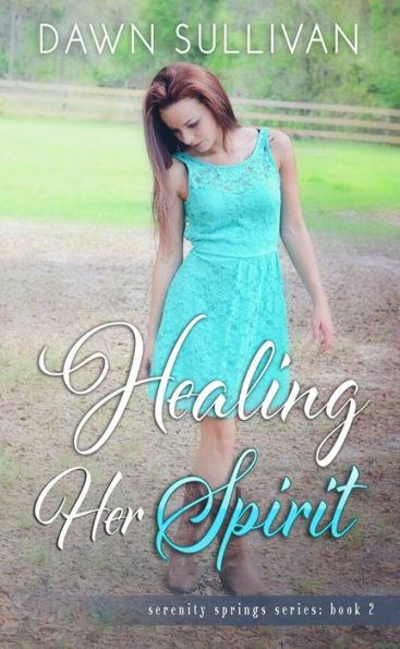 Healing Her Spirit