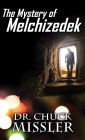 Mystery of Melchizedek