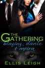 The Gathering Tales: Dante, Blasius, and Moira