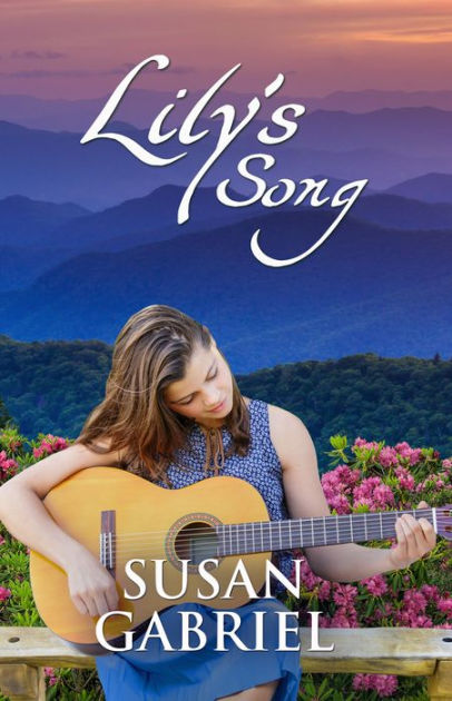 Lily S Song Southern Historical Fiction Wildflower Trilogy Book 2 By Susan Gabriel Paperback Barnes Noble
