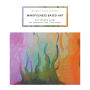 Mindfulness Based Art: The SPARKS Guide for Educators and Counselors