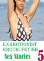 xxx: Erotic Adventure Room Sex Exhibitionist Erotic Fetish Sex Stories 5 ( sex, porn, fetish, bondage, oral, anal, ebony, hentai, domination, erotic photography, erotic sex stories, adult, xxx, shemale, voyeur, erotic, blowjob )