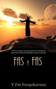 Title: Fas a Fas, Author: Pat V. Farquharson