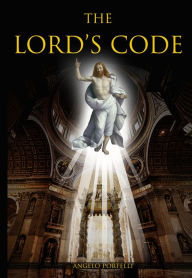 Title: The Lord's Code, Author: Angelo Portelli