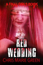 Red Wedding: A Final Girls Book
